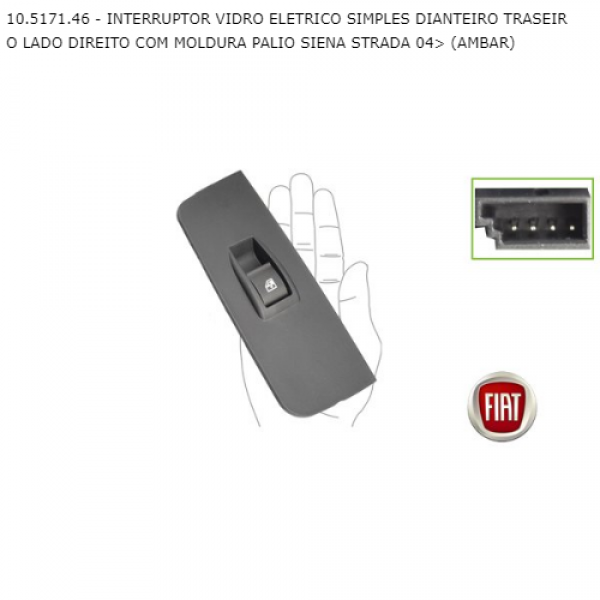 Interruptor Vidro Elétrico Palio Idea Strada Simples D.D.