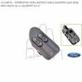 Interruptor Vidro Elétrico Fiesta Ecosport Ranger Duplo D.E. 